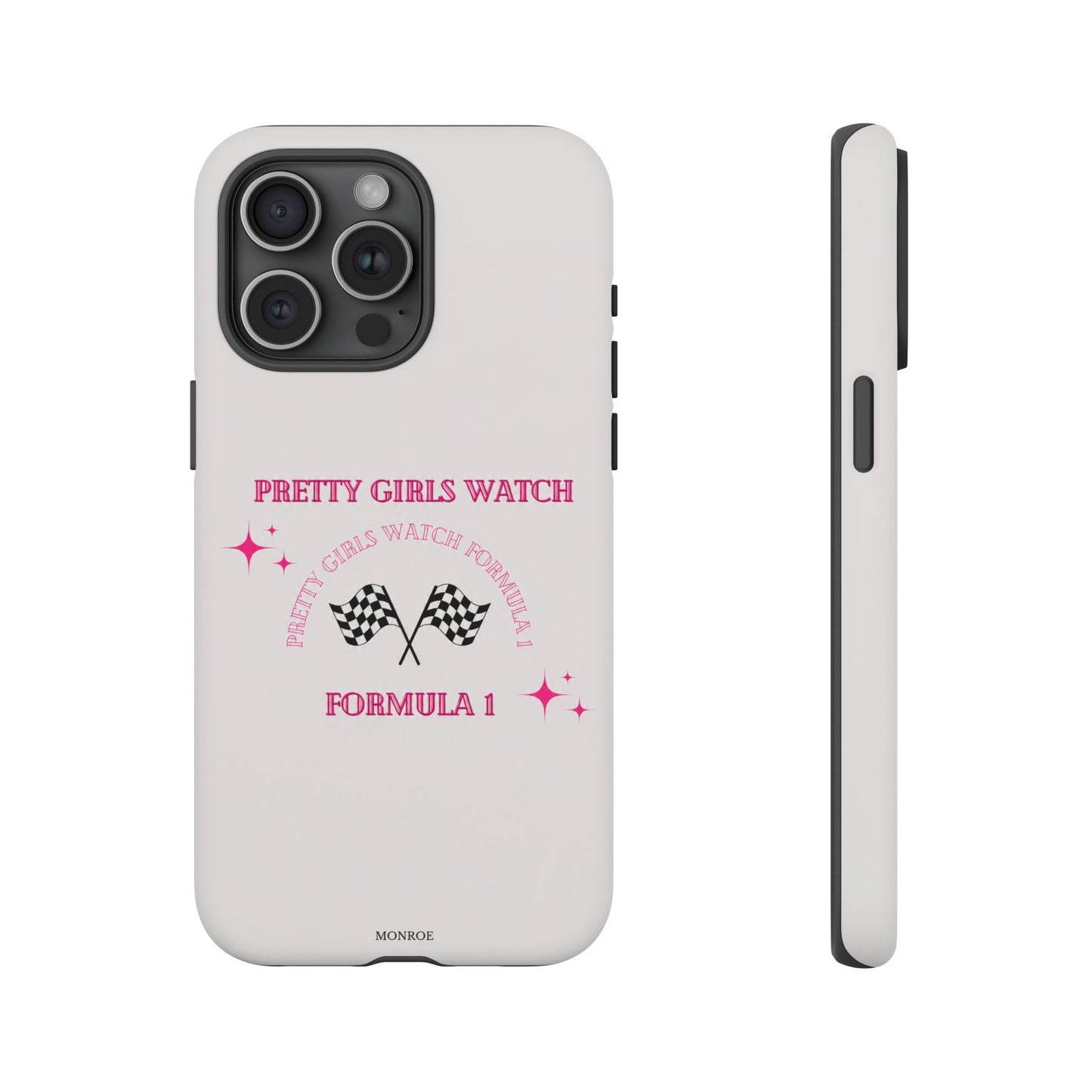 “Pretty Girls Watch Formula 1” Tough Case