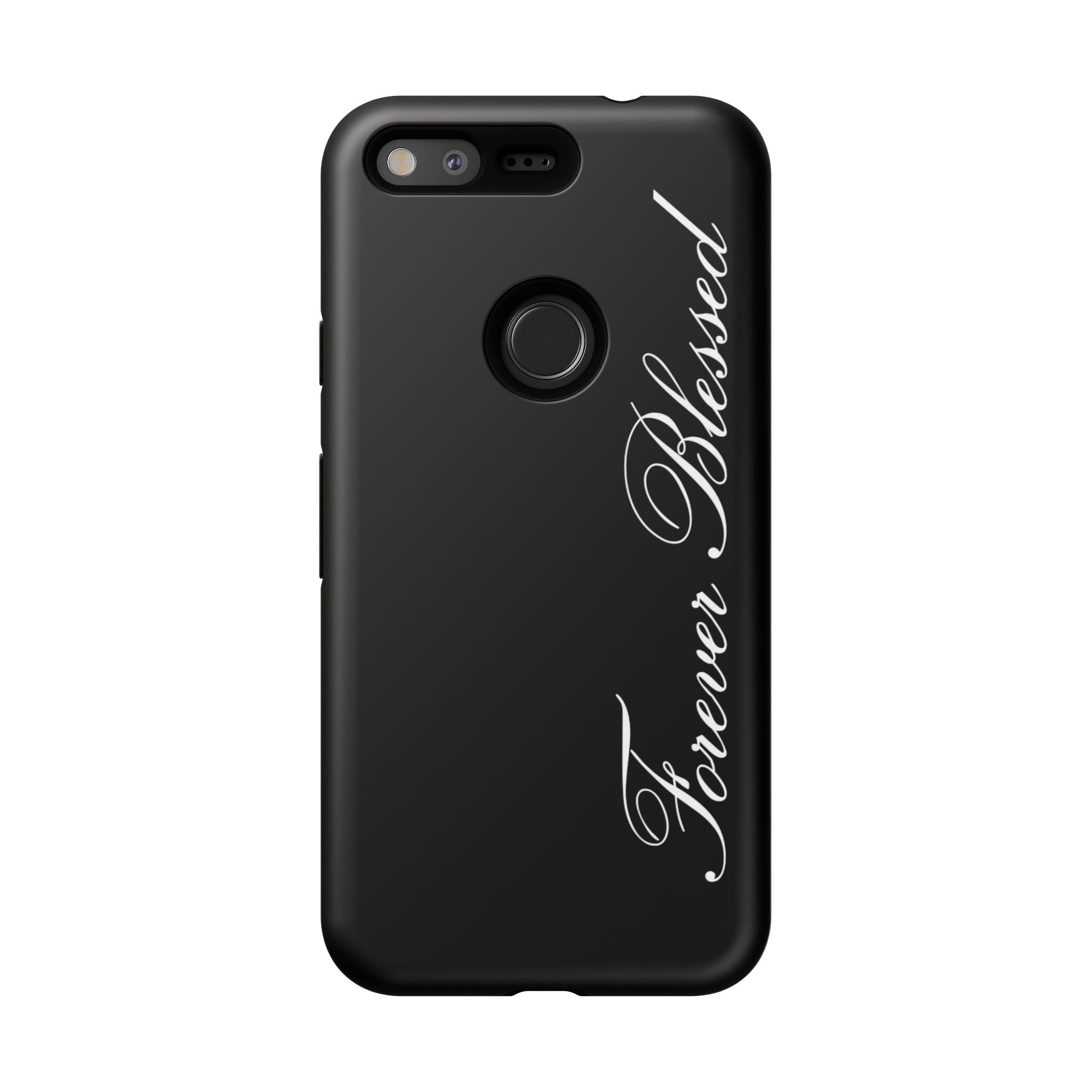 "Forever Blessed" Black Phone Cover