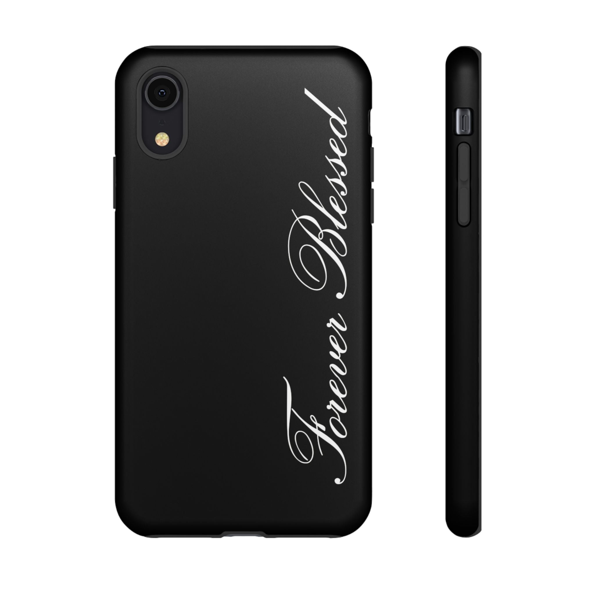 "Forever Blessed" Black Phone Cover