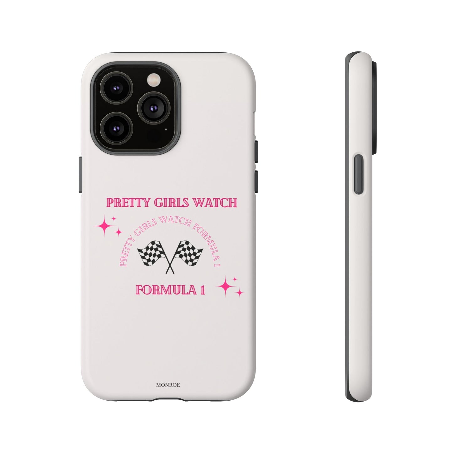 “Pretty Girls Watch Formula 1” Tough Case