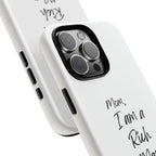 I Am a Rich Man Phone Case