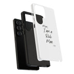 I Am a Rich Man Phone Case
