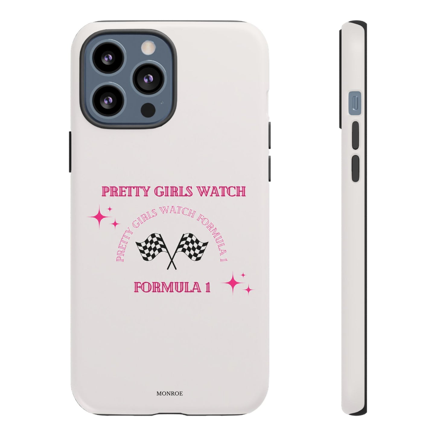 “Pretty Girls Watch Formula 1” Tough Case