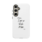I Am a Rich Man Phone Case