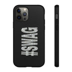 #SWAG Tough Phone Case