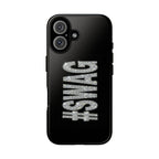 #SWAG Tough Phone Case