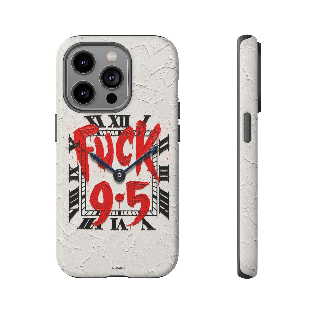 "F*** 9–5" Tough Case