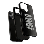 #SWAG Tough Phone Case