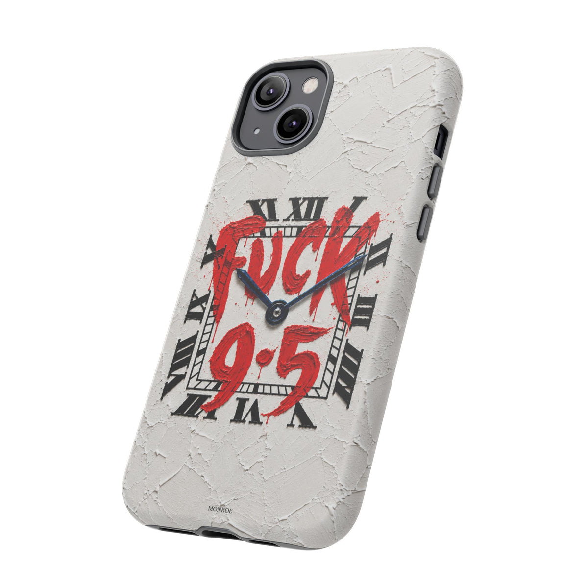 "F*** 9–5" Tough Case