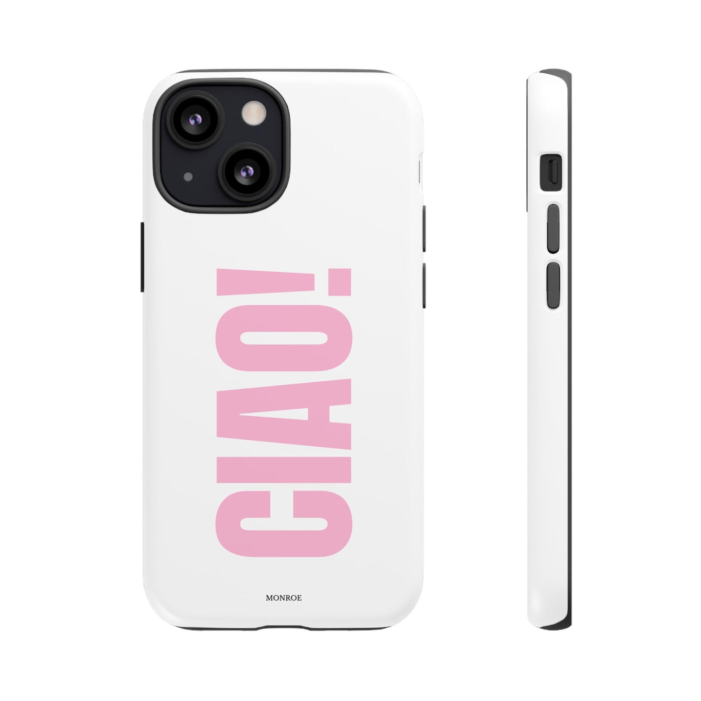 Pink "CIAO!" Tough Case