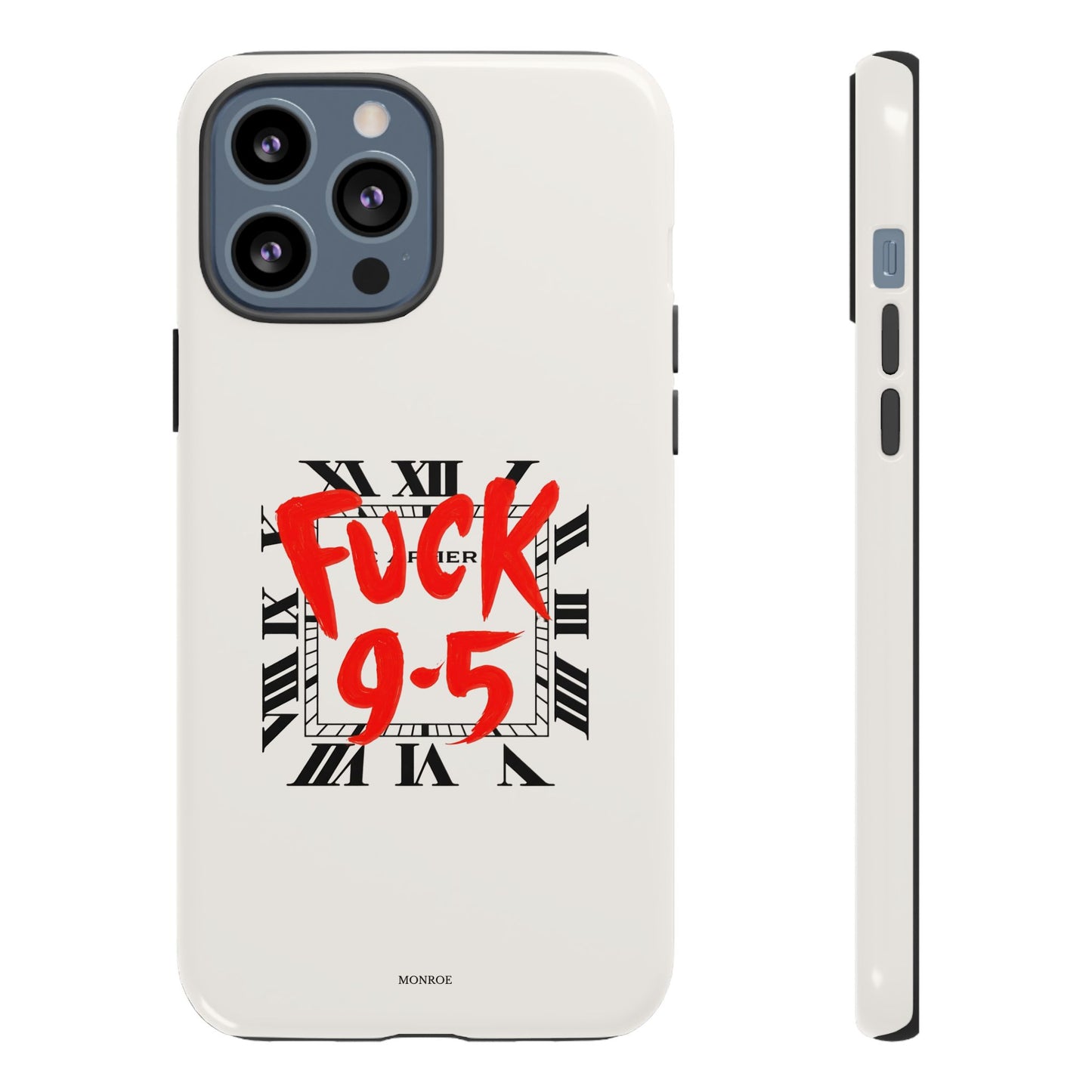 No 9-5 Tough Case