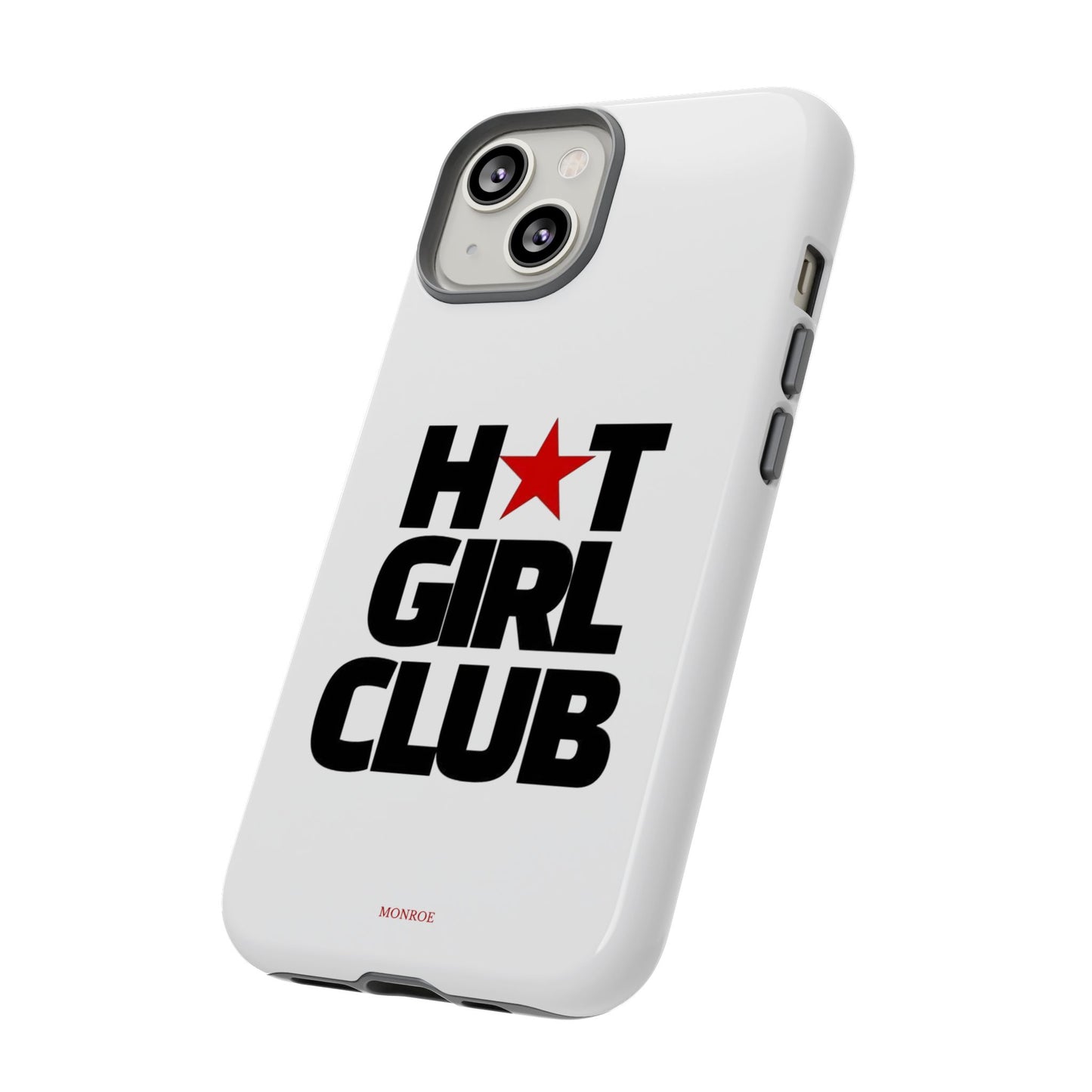Hot Girl Club Tough Case