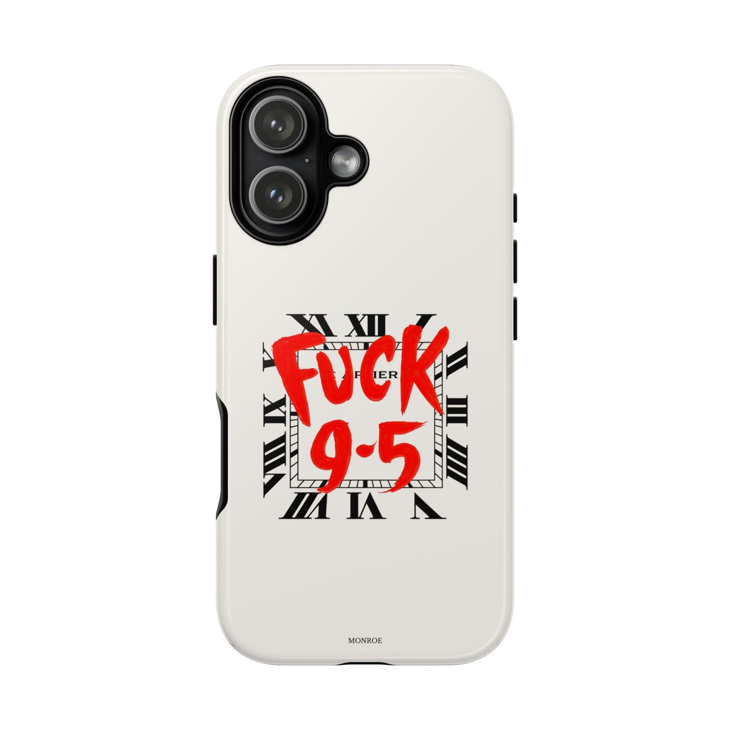 No 9-5 Tough Case