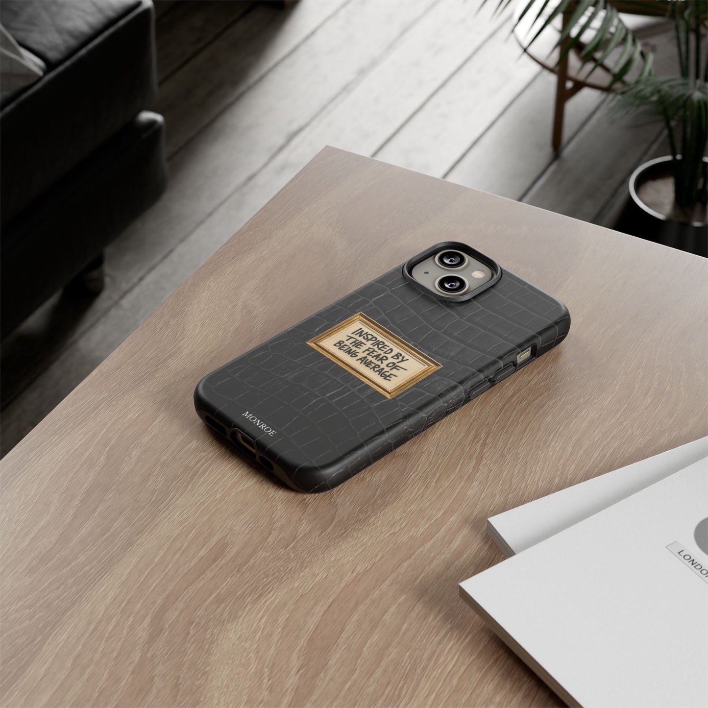 Fear of Being Average Tough Case