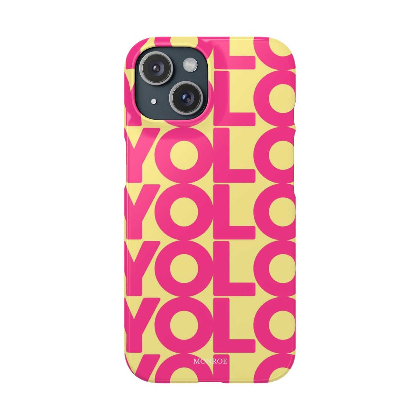 Bold pink ''YOLO'' Case