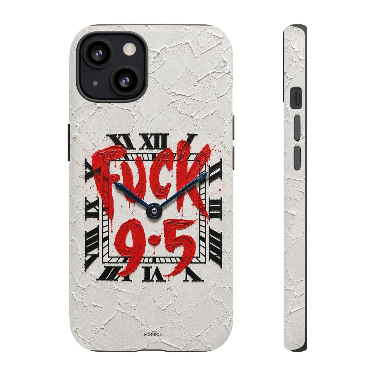 "F*** 9–5" Tough Case