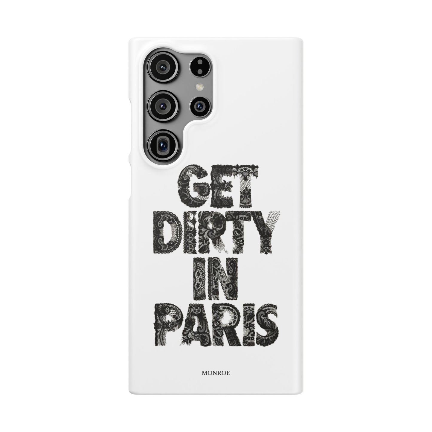 Get Dirty in Paris White Snap Case