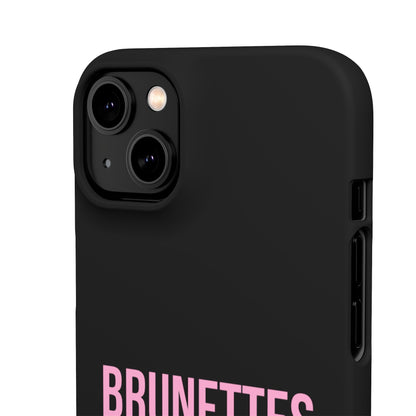 ''Brunettes Do It Better'' Case