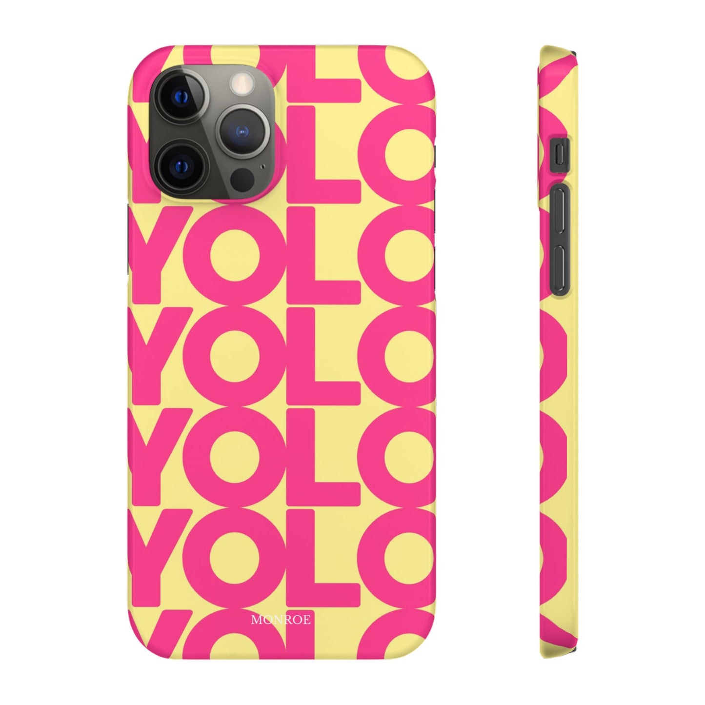 Bold pink ''YOLO'' Case