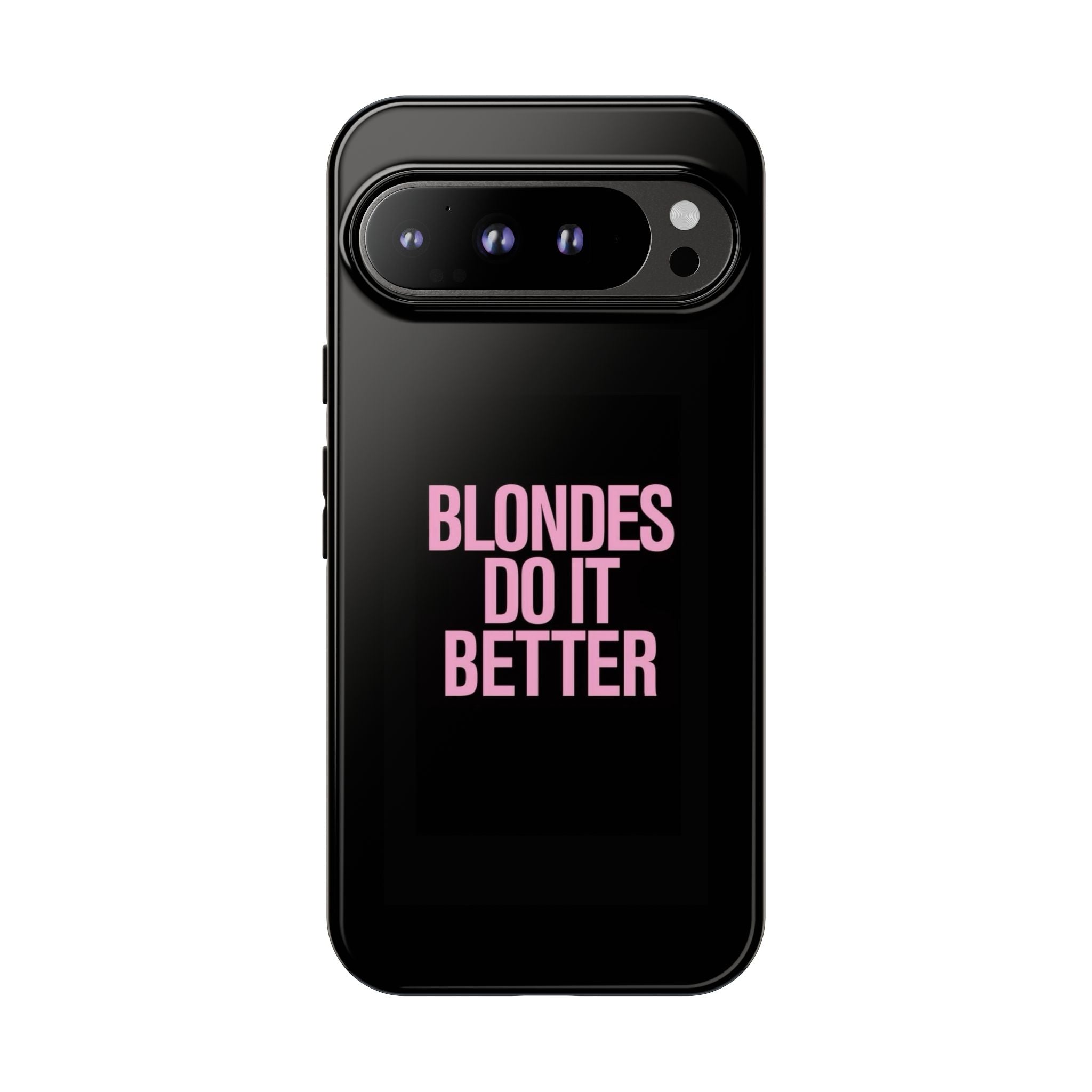Blondes Do It Better Phone Case