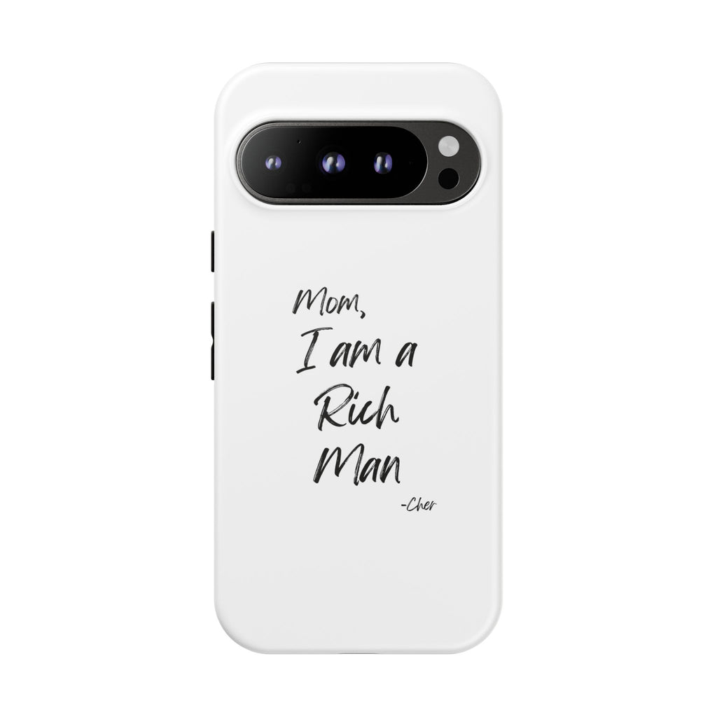 I Am a Rich Man Phone Case