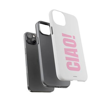 Pink "CIAO!" Tough Case