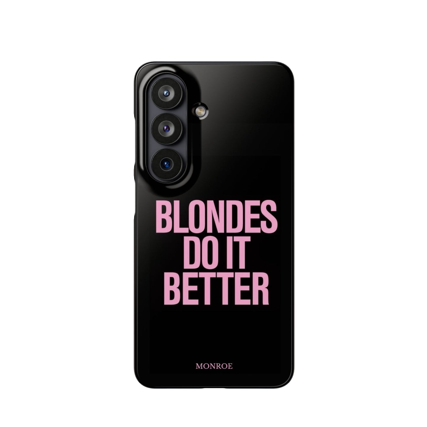 "Blondes Do It Better" Case