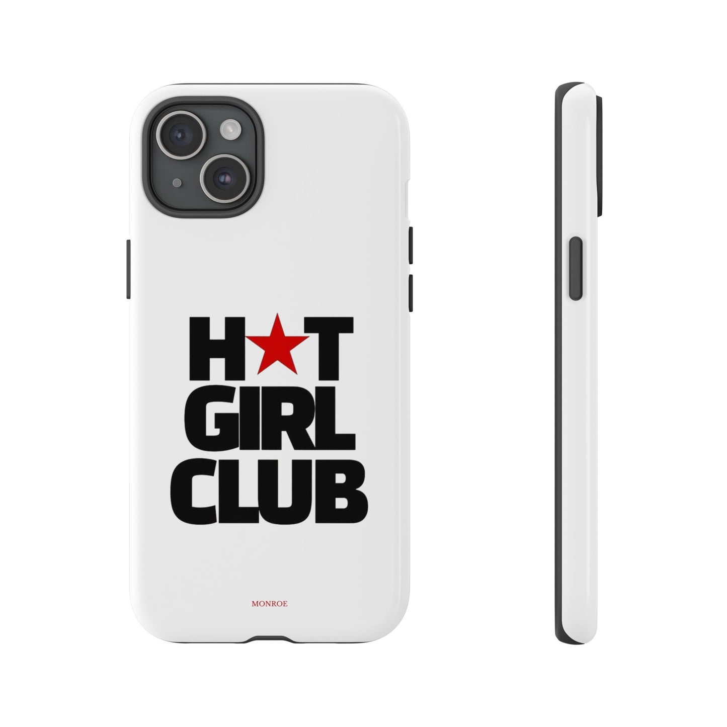 Hot Girl Club Tough Case