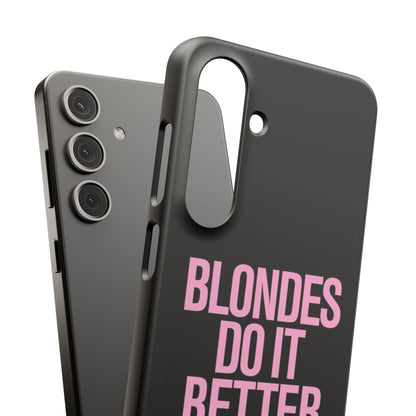 "Blondes Do It Better" Case
