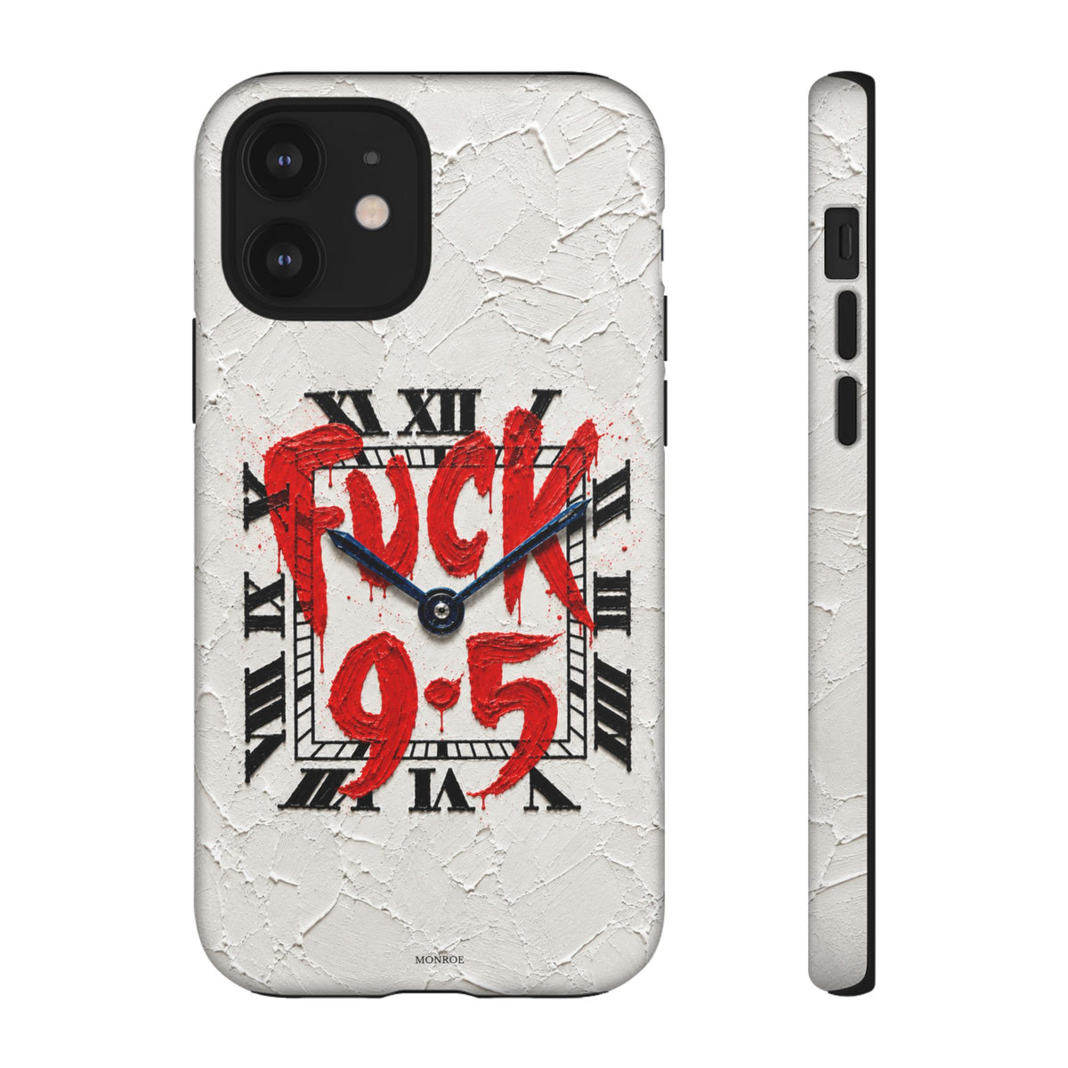 "F*** 9–5" Tough Case