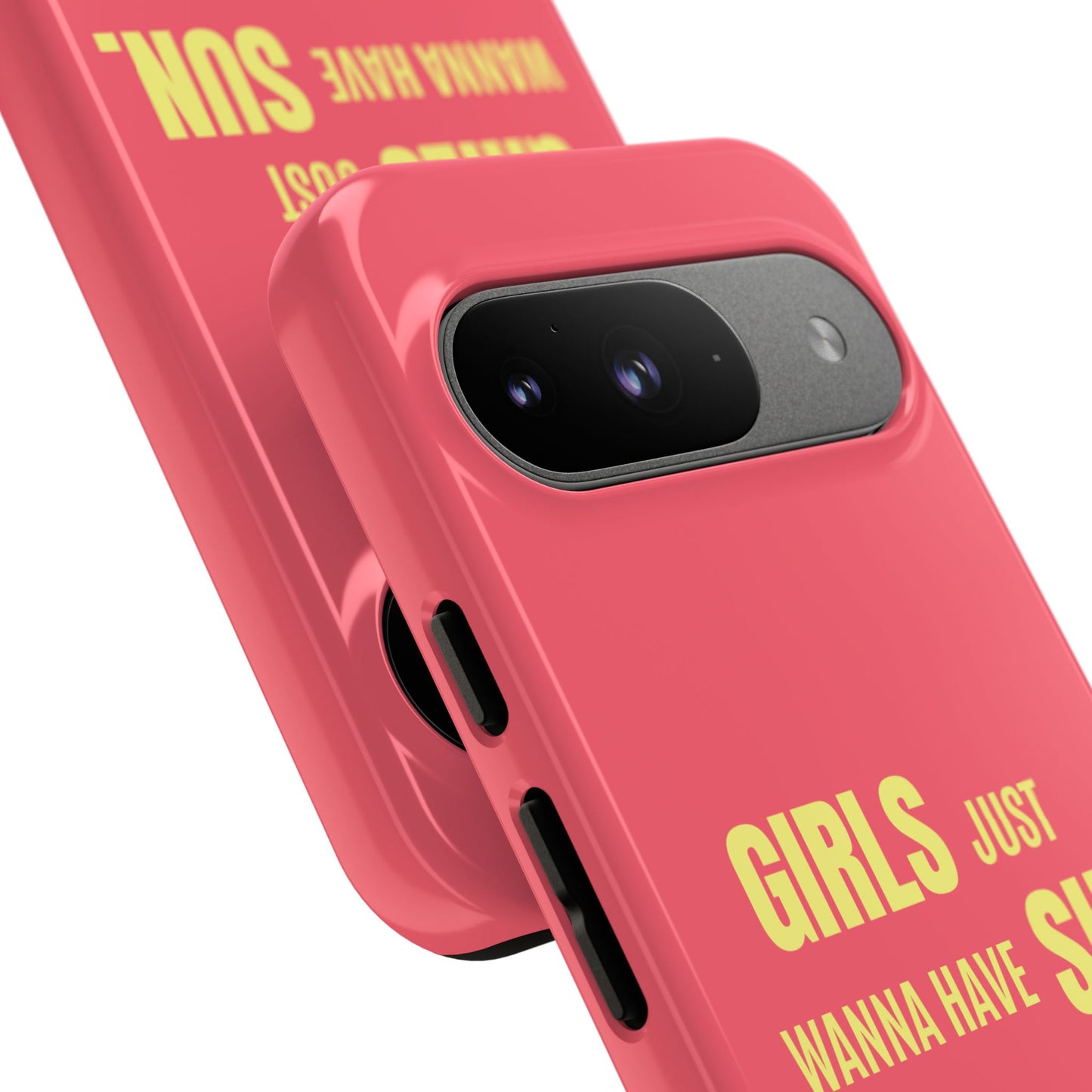 Girls Just Wanna Have Sun Tough Case