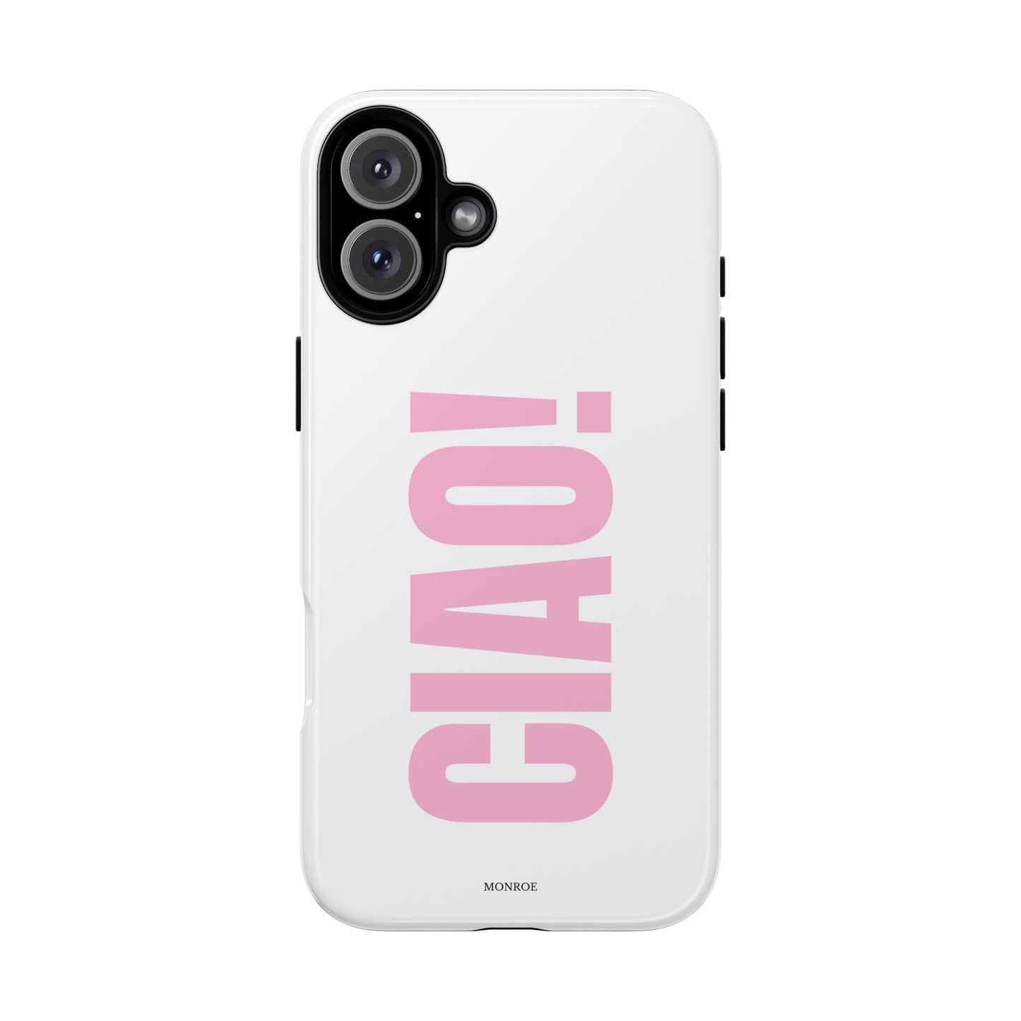 Pink "CIAO!" Tough Case