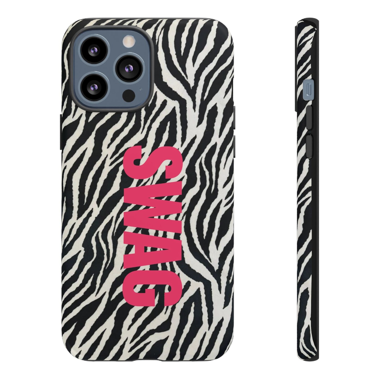 Zebra Print  "SWAG" Tough Case