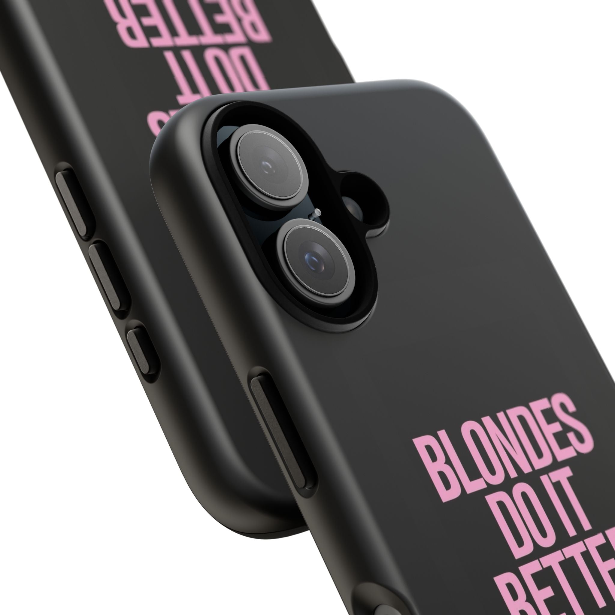 Blondes Do It Better Phone Case