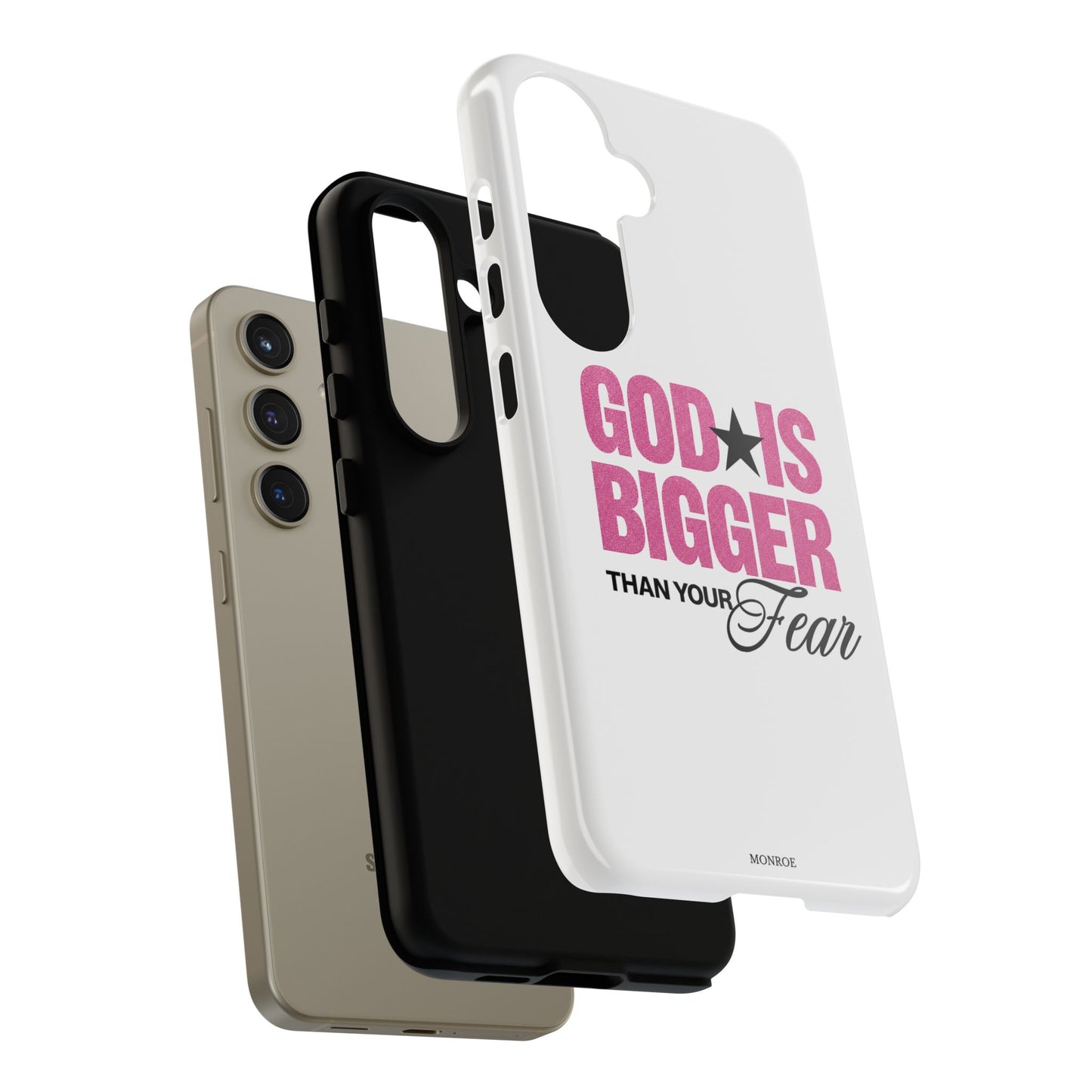 "God Is Bigger Than Your Fear" Tough Case