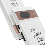 I Am a Rich Man Phone Case