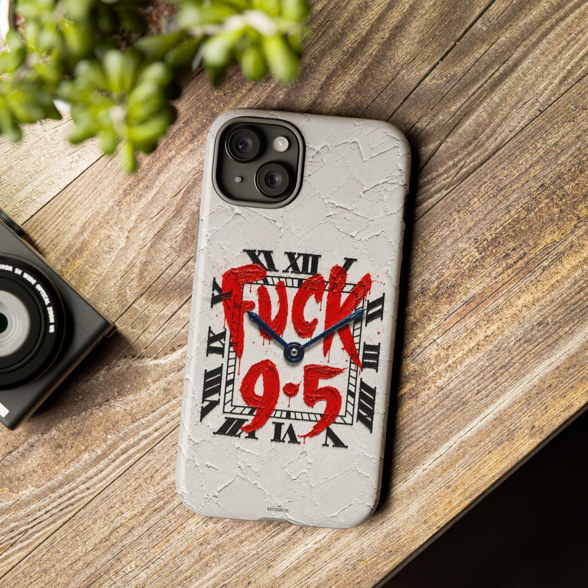 "F*** 9–5" Tough Case