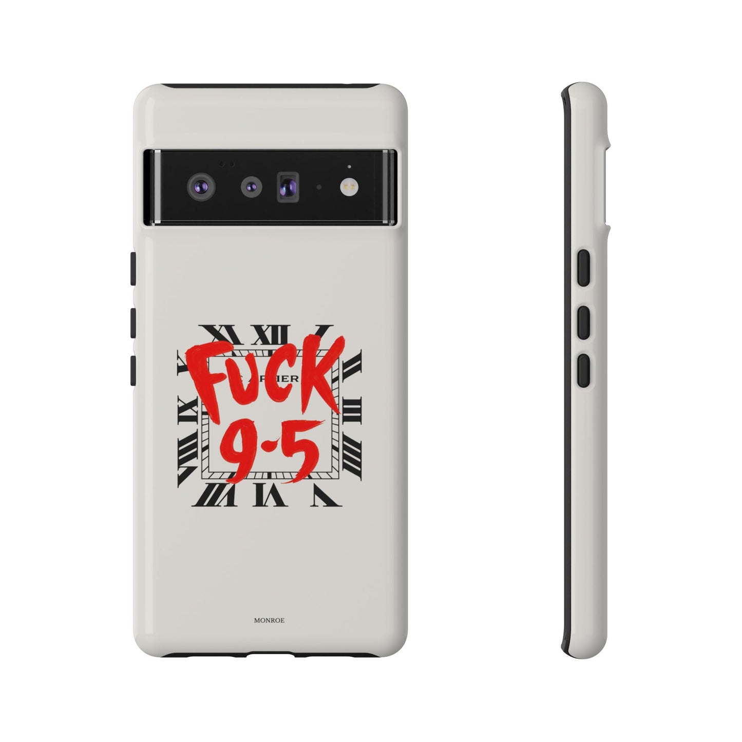 No 9-5 Tough Case