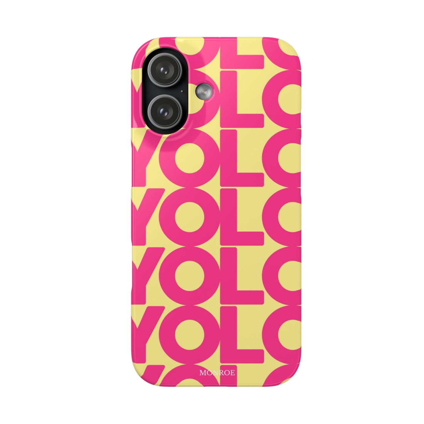 Bold pink ''YOLO'' Case