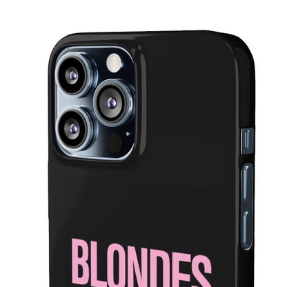 "Blondes Do It Better" Case