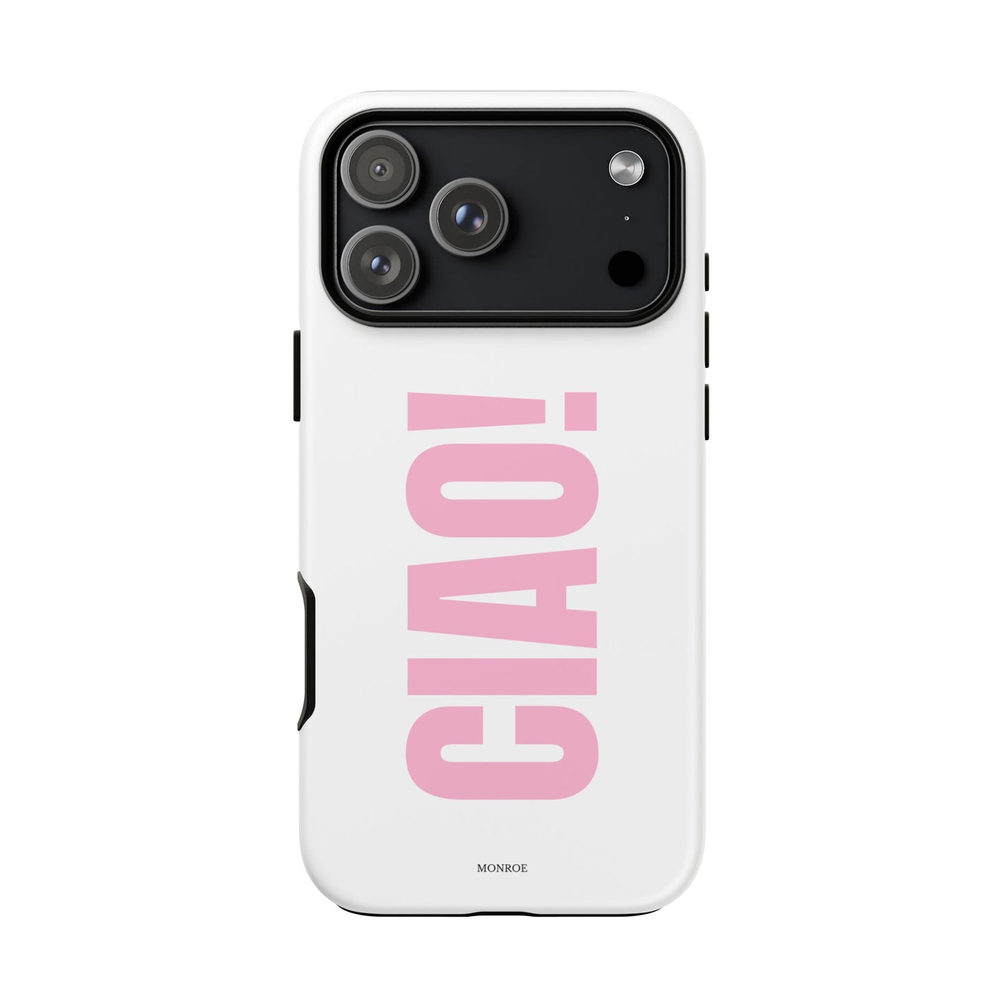 Pink "CIAO!" Tough Case
