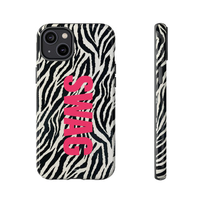 Zebra Print  "SWAG" Tough Case