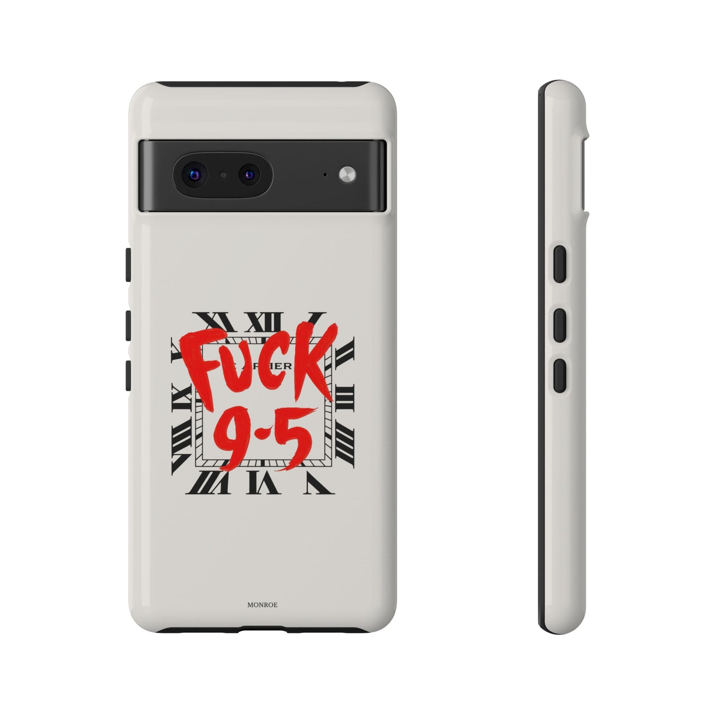 No 9-5 Tough Case