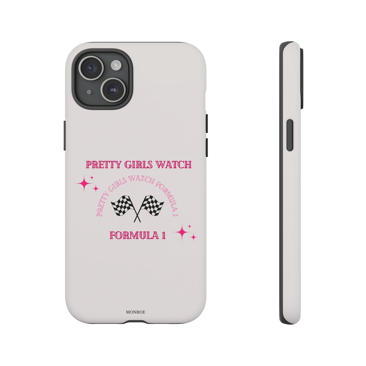 “Pretty Girls Watch Formula 1” Tough Case