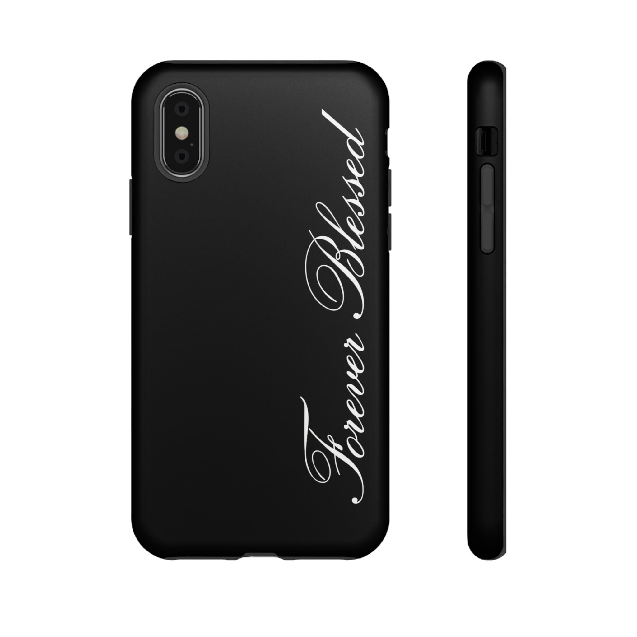 "Forever Blessed" Black Phone Cover