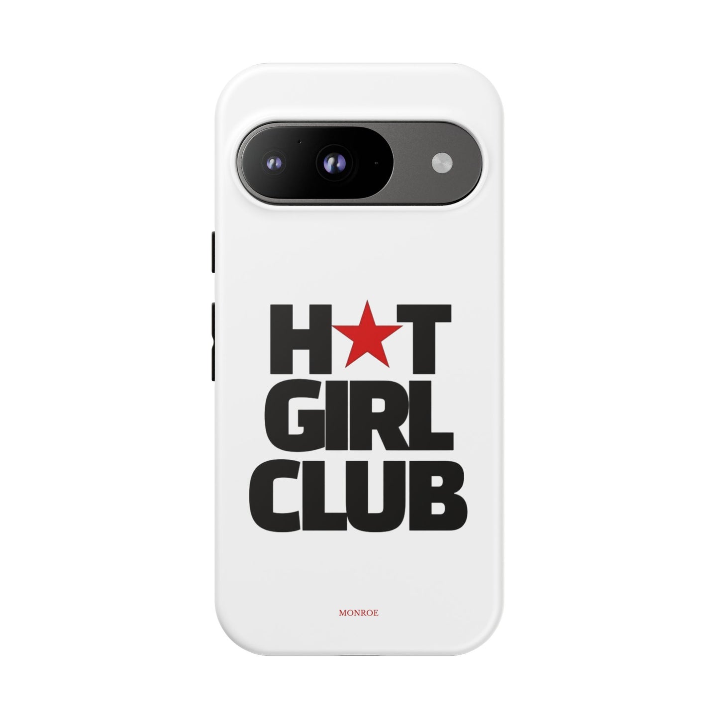 Hot Girl Club Tough Case