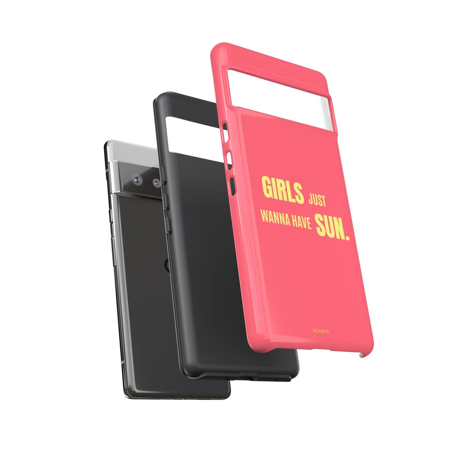 Girls Just Wanna Have Sun Tough Case