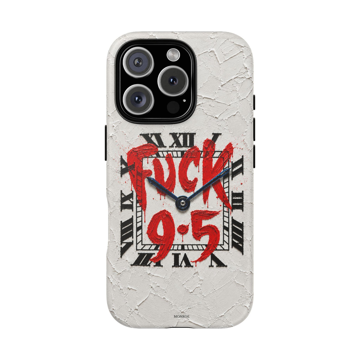 "F*** 9–5" Tough Case