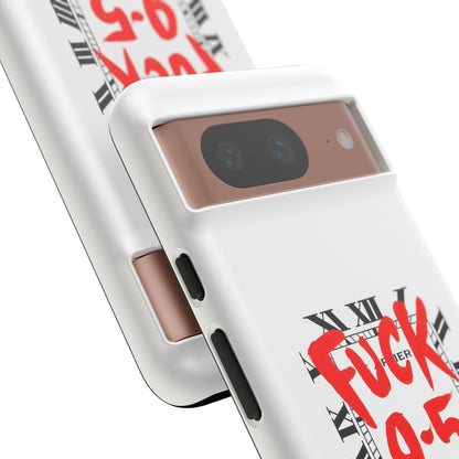 No 9-5 Tough Case