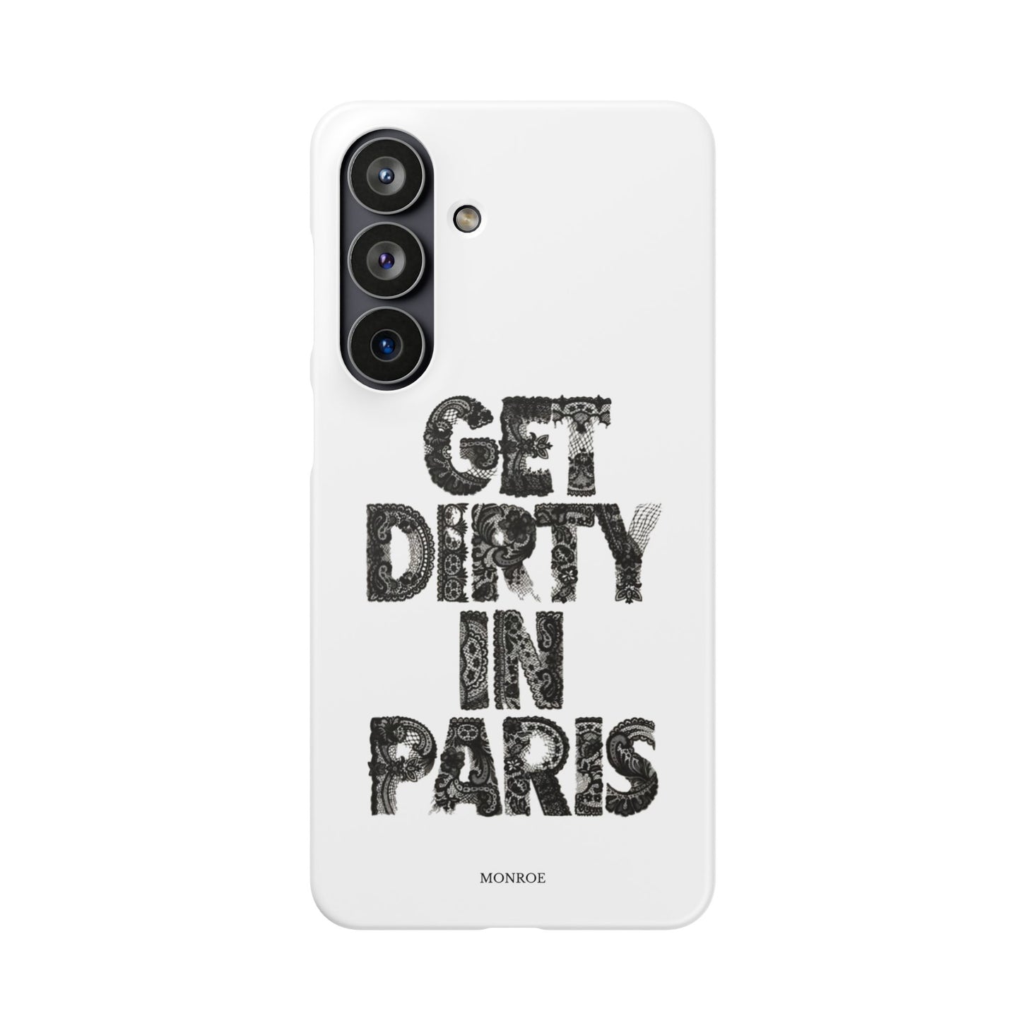 Get Dirty in Paris White Snap Case